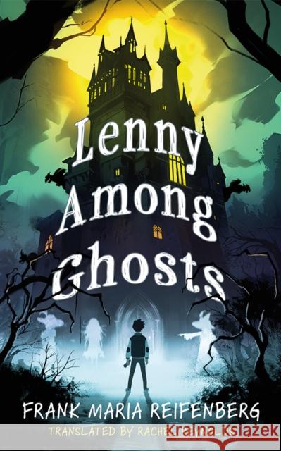 Lenny Among Ghosts Frank Maria Reifenberg Thilo Krapp Rachel Reynolds 9781662517495 Amazon Crossing Kids - książka