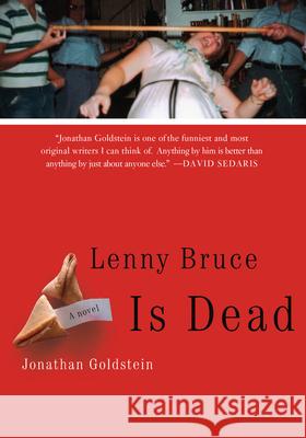 Lenny Bruce Is Dead Jonathan Goldstein 9781582433479 Counterpoint LLC - książka