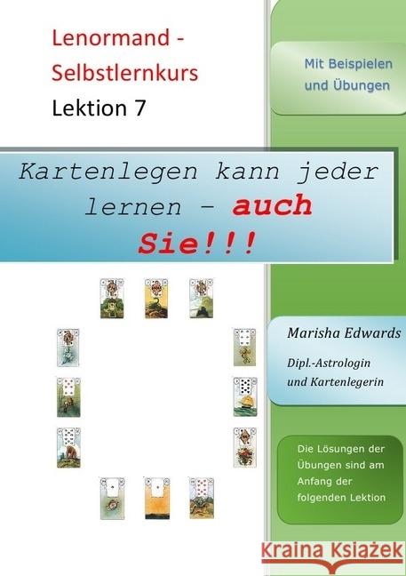 Lenormand - Selbstlernkurs : Lektion 7 Edwards, Marisha 9783745024593 epubli - książka