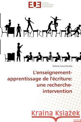 L'Enseignement-Apprentissage de l'Écriture: Une Recherche-Intervention Portela-G 9783841743220 Editions Universitaires Europeennes - książka