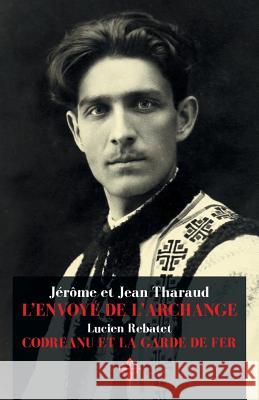 L'Envoyé de l'Archange Tharaud, Jérôme 9780993399398 Reconquista Press - książka