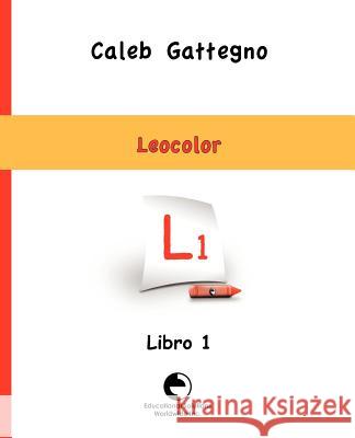 Leo Color Libro 1 Caleb Gattegno 9780878252169 Educational Solutions Inc. - książka