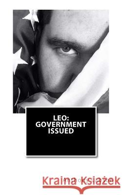 Leo: Government Issued Anthony Labson 9781499709377 Createspace - książka