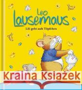 Leo Lausemaus - Lili geht aufs Töpfchen Campanella, Marco   9783941118300 Lingen - książka