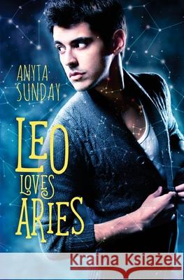 Leo Loves Aries Anyta Sunday 9781544065397 Createspace Independent Publishing Platform - książka