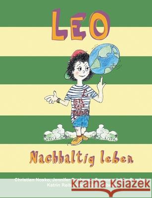 Leo: Nachhaltig leben Anja Lembens Katrin Reiter Susanne Jaklin-Farcher 9783819226199 Bod - Books on Demand - książka