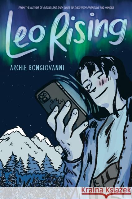 Leo Rising: Queer Spaces, Sexuality, and Fame Archie Bongiovanni 9781419770876 Abrams Comicarts - Surely - książka