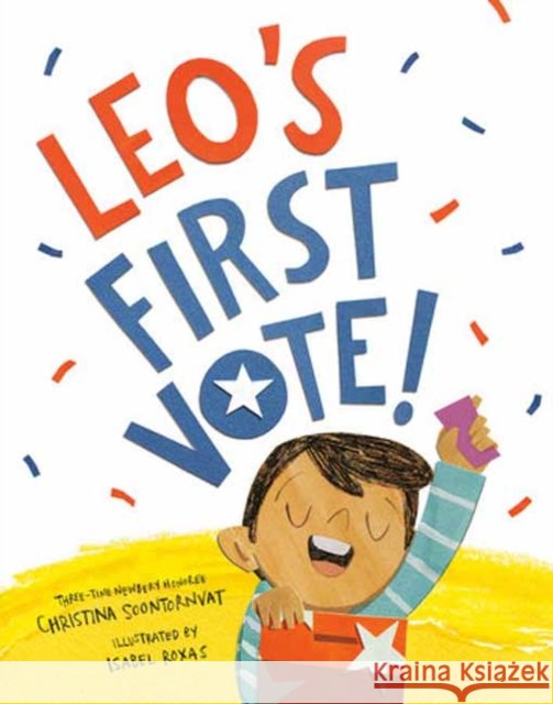 Leo's First Vote! Isabel Roxas 9780593644263 Random House USA Inc - książka