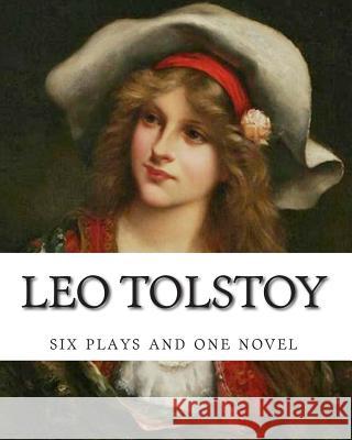 Leo Tolstoy, six plays and one novel Tolstoy, Leo 9781499590142 Createspace - książka