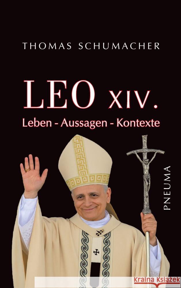 Leo XIV. Schumacher, Thomas 9783942013659 Pneuma Verlag - książka
