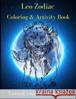 Leo Zodiac Coloring & Activity Book: Horoscope Activity Book Melinda Read 9781803873008 Bluefishpublish - książka