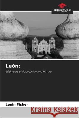 León: Fisher, Lenin 9786207672776 Our Knowledge Publishing - książka