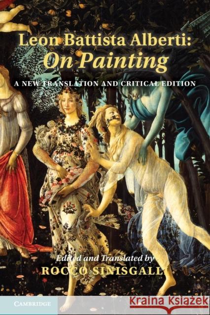 Leon Battista Alberti: On Painting: A New Translation and Critical Edition Alberti, Leon Battista 9781107694934 Cambridge University Press - książka