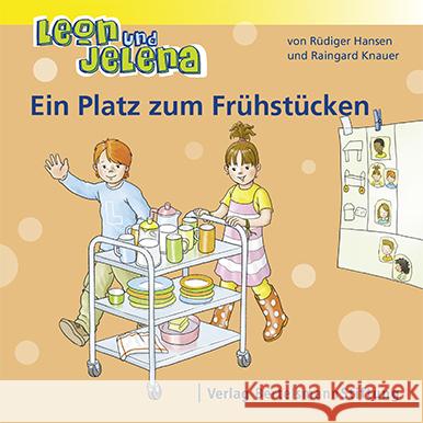 Leon und Jelena - Ein Platz zum Frühstücken Hansen, Rüdiger; Knauer, Raingard 9783867935951 Bertelsmann Stiftung - książka