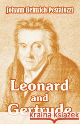 Leonard and Gertrude Johann Heinrich Pestalozzi Eva Channing 9781410210951 University Press of the Pacific - książka