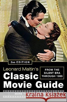 Leonard Maltin's Classic Movie Guide: From the Silent Era Through 1965 Leonard Maltin 9780452295773  - książka