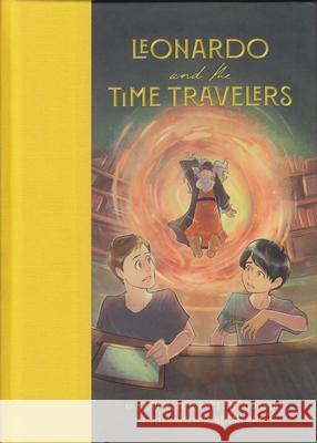 Leonardo and the Time Travelers Marian Lye Patty McGuigan Rebekah Reif 9781732610385 Overcup Press - książka