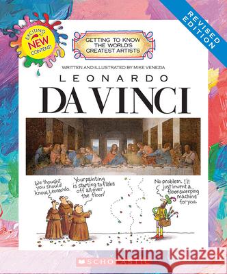 Leonardo Da Vinci (Revised Edition) (Getting to Know the World's Greatest Artists) Venezia, Mike 9780531212899 C. Press/F. Watts Trade - książka
