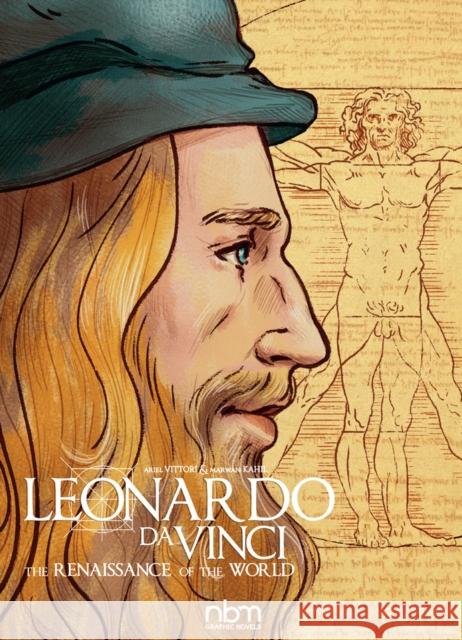 Leonardo da Vinci: The Renaissance of the World Marwan Kahil 9781681122595 NBM Publishing Company - książka