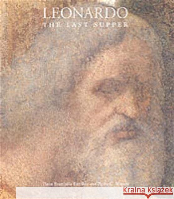 Leonardo, the Last Supper Pinin Brambilla Barcilon Pinin Brambill Pietro C. Marani 9780226504278 University of Chicago Press - książka