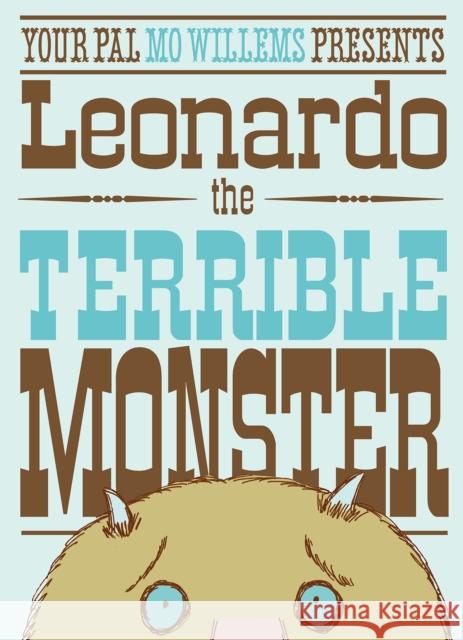 Leonardo the Terrible Monster Mo Willems 9781406312157 Walker Books Ltd - książka