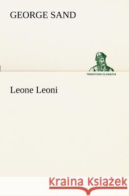 Leone Leoni Title George Sand, pse 9783849128838 Tredition Classics - książka