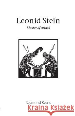 Leonid Stein - Master of attack Keene, Raymond 9781843820185 Hardinge Simpole Limited - książka