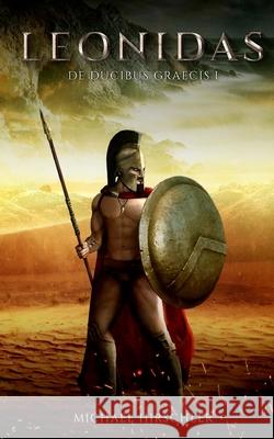 Leonidas Michael Hirschler 9781727572643 Createspace Independent Publishing Platform - książka