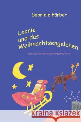 Leonie Und Das Weihnachtsengelchen Gabriele Faerber 9783945344064 Gf Editionen - książka