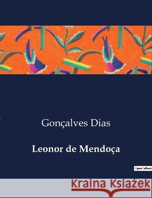 Leonor de Mendoça Gonçalves Dias 9791043106583 Culturea - książka