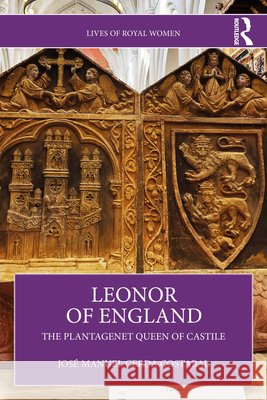 Leonor of England: The Plantagenet Queen of Castile Jose Manuel Cerda Costabal 9781041063476 Routledge - książka