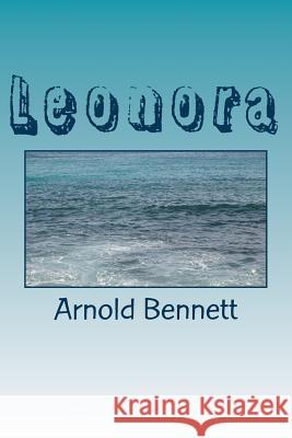 Leonora Arnold Bennett 9781983832086 Createspace Independent Publishing Platform - książka