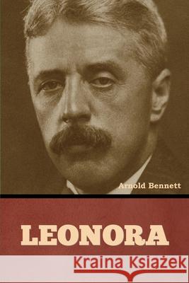 Leonora Arnold Bennett 9798888308172 Bibliotech Press - książka