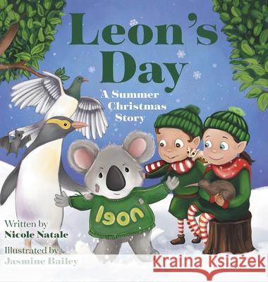 Leon's Day - A Summer Christmas Story Nicole Natale Jasmine Bailey 9781736287309 Joy Holiday Publishing - książka