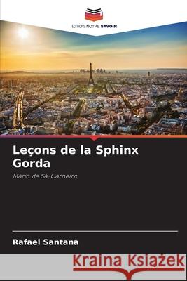Leçons de la Sphinx Gorda Santana, Rafael 9786209045233 Editions Notre Savoir - książka