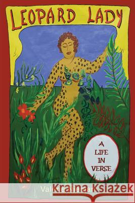 Leopard Lady: A Life in Verse Valerie Nieman 9781941209899 Press 53 - książka