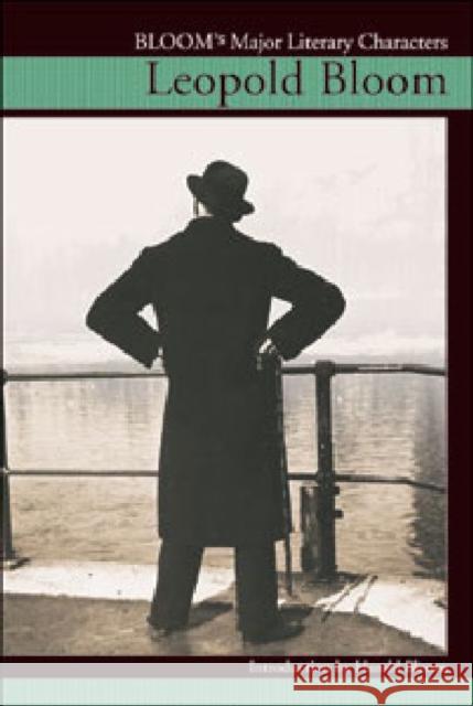 Leopold Bloom Eileen Ohalloran Harold Bloom Henry W 9780791076682 Chelsea House Publications - książka