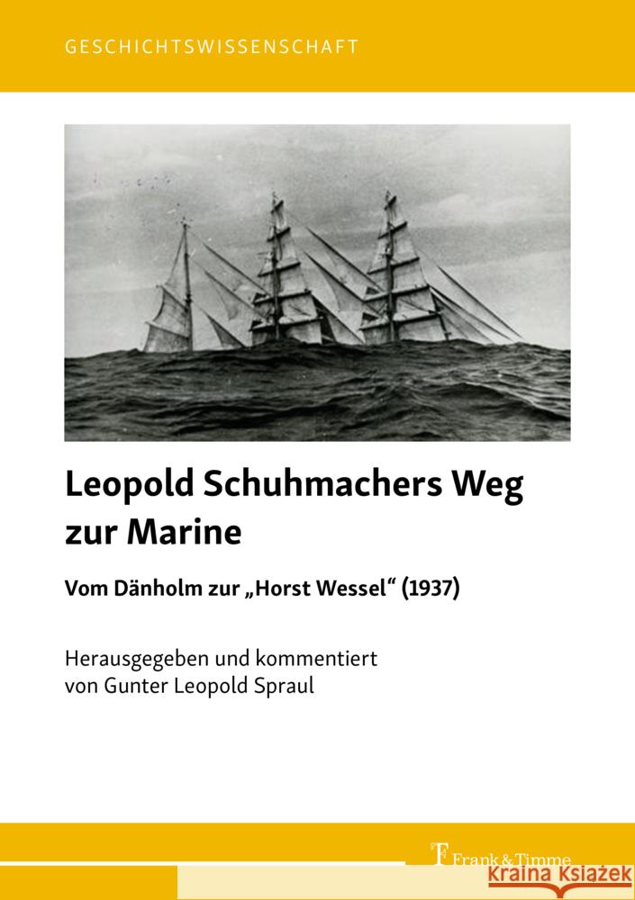 Leopold Schuhmachers Weg zur Marine - Vom Dänholm zur 