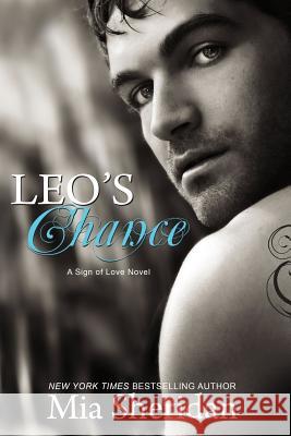 Leo's Chance Mia Sheridan 9781490381718 Createspace Independent Publishing Platform - książka