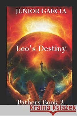 Leo's Destiny: Pathers Book 2 Junior Garcia 9781728637396 Independently Published - książka