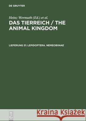 Lepidoptera. Nemeobiinae Hans [Bearb ]. Stichel Franz Eilhard Schulze Heinz Wermuth 9783111067438 Walter de Gruyter - książka