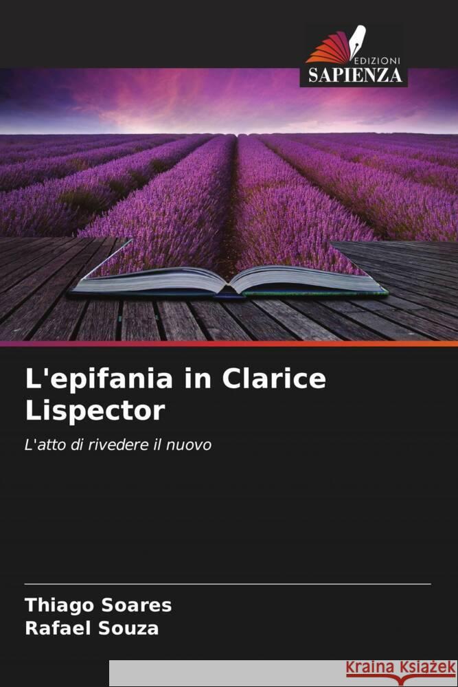 L'epifania in Clarice Lispector Soares, Thiago, Souza, Rafael 9786208242008 Edizioni Sapienza - książka