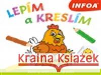 Lepím a kreslím - Zelený sešit  9788076972285 Infoa - książka