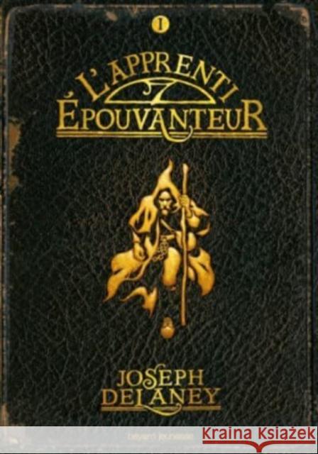 L'Epouvanteur Joseph Delaney 9782747080569 Bayard Editions Jeunesse - książka