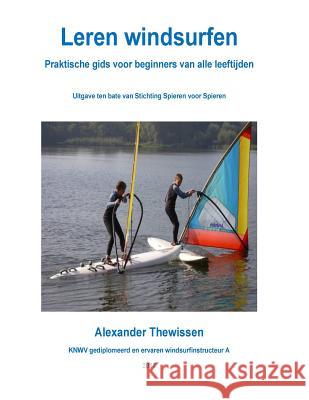 Leren Windsurfen! Alexander Thewissen 9781978396326 Createspace Independent Publishing Platform - książka