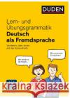 Lern- und Übungsgrammatik Deutsch als Fremdsprache Kunkel, Melanie, Durst, Uwe 9783411755202 Duden