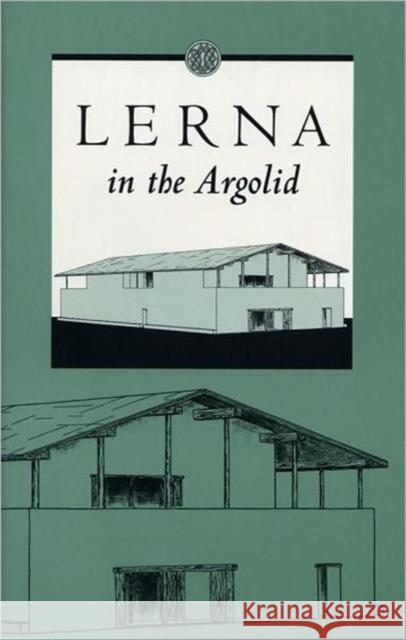 Lerna in the Argolid John L. Caskey E. T. Blackburn 9780876616802 American School of Classical Studies at Athen - książka