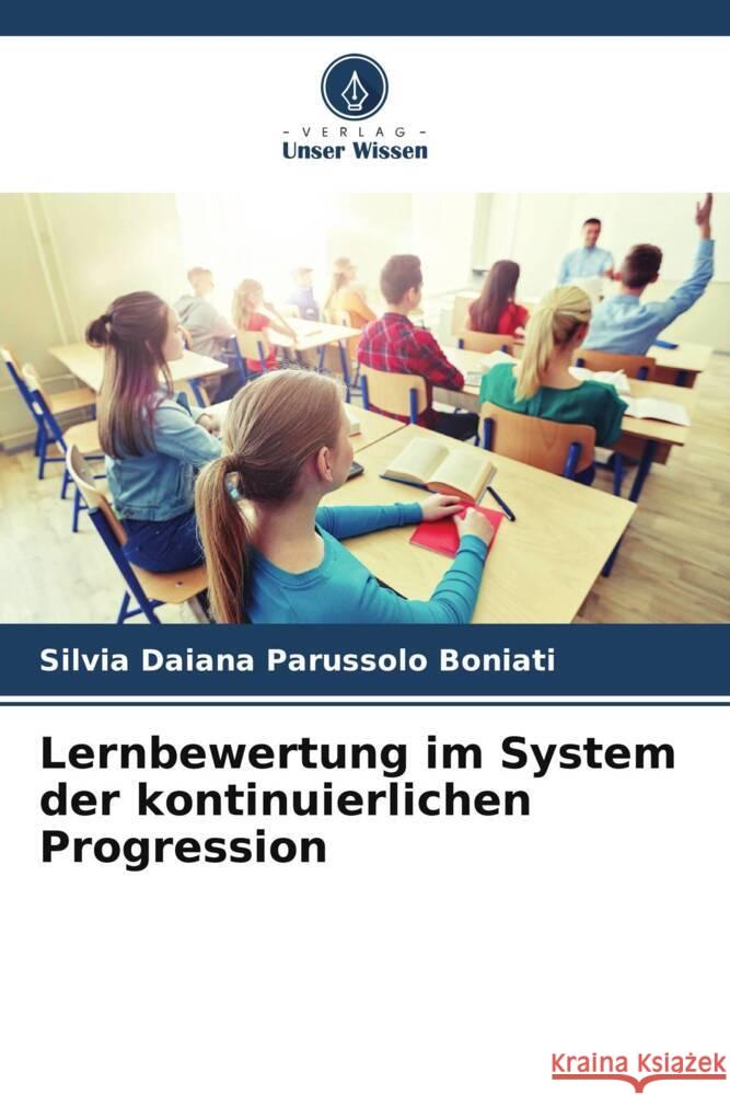 Lernbewertung im System der kontinuierlichen Progression Silvia Daiana Parussol 9786207176205 Verlag Unser Wissen - książka