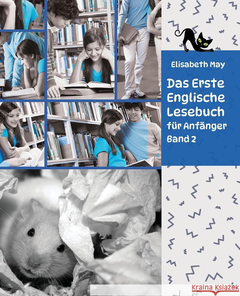 Lerne Englische Sprache mit dem Buch Das Erste Englische Lesebuch f?r Anf?nger Band 2: Stufe A2 Zweisprachig mit Englisch-deutscher ?bersetzung Elisabeth May 9783384047670 Audiolego - książka
