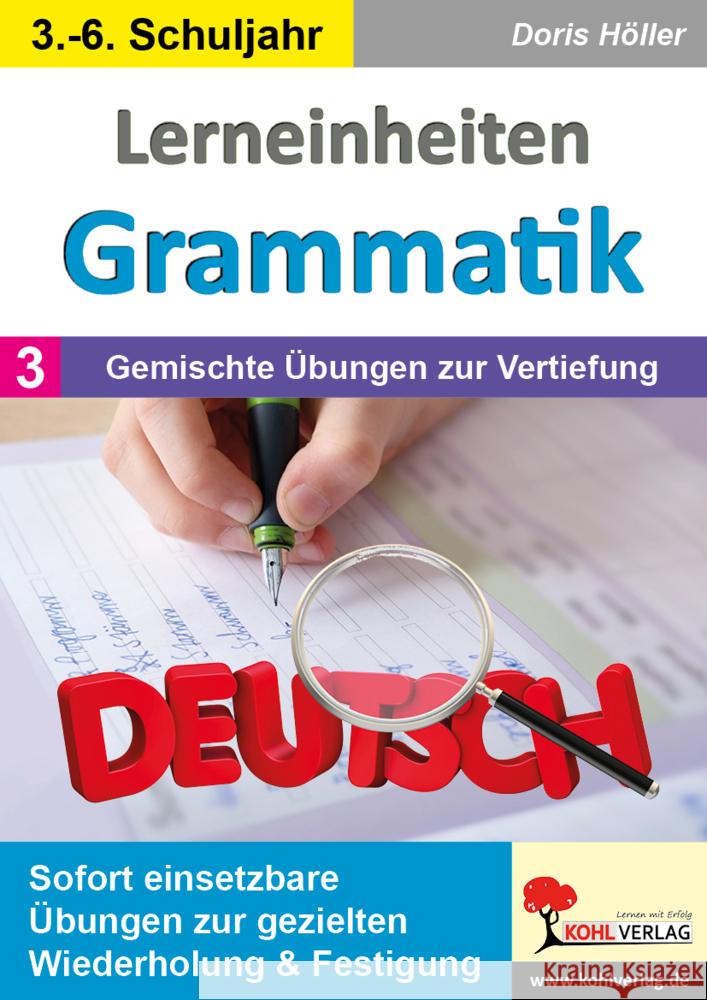 Lerneinheiten Grammatik / Band 3: Gemischte Übungen zur Vertiefung Höller, Doris 9783988411358 KOHL VERLAG Der Verlag mit dem Baum - książka